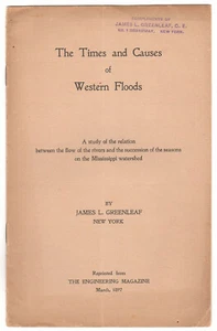 The Time and Causes of Western Floods on the Mississippi, James Greenleaf, 1897 - Picture 1 of 2