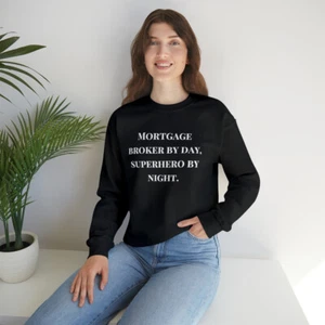 Unisex Broker By Day: Real Estate Black Sweatshirt, Mortgage, US SHIPPING - Picture 1 of 11