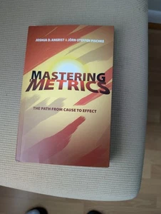 Mastering 'Metrics: The Path from Cause to Effect - Paperback - Like New - Picture 1 of 2