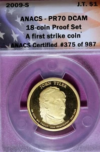 2009 - S ANACS PR70 DCAM JOHN TYLER PRESIDENTIAL DOLLAR!! #B46608 - Picture 1 of 2