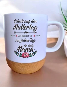 Tasse - Scheiß auf Muttertag - Geschenk erster Muttertag Kork Deckel Mütter - Bild 1 von 3