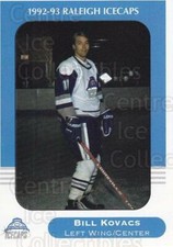 1992-93 Raleigh Icecaps Team Issue #4 Bill Kovacs