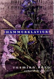 Hammerklavier: A Memoiren von Yasmina Reza (englisch) Hardcover-Buch