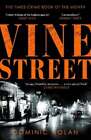 Vine Street: Sunday Times Best Crime Books Of The Year Pick By Dominic Nolan