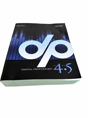 MOTU Digital Performer  4.5 User Guide Book For MAC OS Audio Sequencing Software - Image 1 of 4