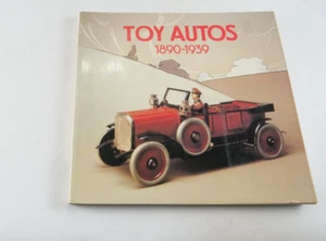 Toy autos 1890-1939 New Cavendish Books - Foto 1 di 8