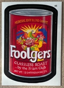 FOOLGERS, RARE ! 2004 TOPPS "WACKY PACKAGES" CARD, WOW !