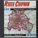 Live, Berlin von Roger Chapman | CD | Zustand sehr gut - Bild 1 von 2