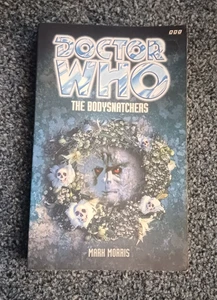DOCTOR WHO THE BODYSNATCHERS bbc book. EDA. Mark Morris - VGC - Picture 1 of 3