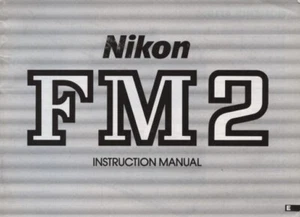 NIKON FM2 35MM FILM CAMERA ORIGINAL INSTRUCTION MANUAL (NK3092) - Picture 1 of 1