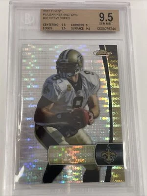 2012 Drew Brees Topps Finest Pulsar Refractor 04/10 Beckett BGS 9.5 🔥Saints - Image 1 of 4