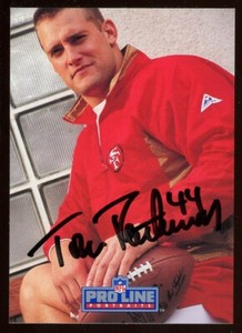 1991 NFL Proline TOM RATHMAN Signed Card autograph au 49ERS NEBRASKA CORNHUSKERS