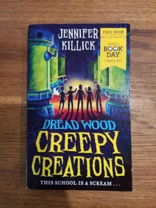 Creepy Creations: World Book Day 2024 (Dread Wood) by Jennifer Killick - Picture 1 of 2