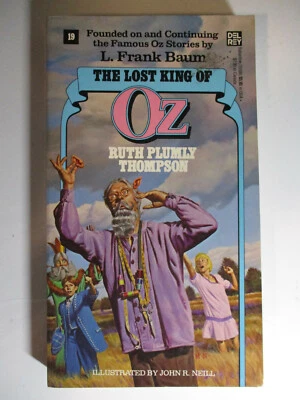 Lost King Of Oz, #19, Ruth Plumly Thompson, Del Rey Paperback, 1st, 1985 Foto 1 de 4