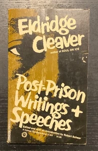 ELDRIDGE CLEAVER - POST PRISON WRITINGS & SPEECHES - 1ST ED. - 1969 - VINTAGE. - Picture 1 of 11
