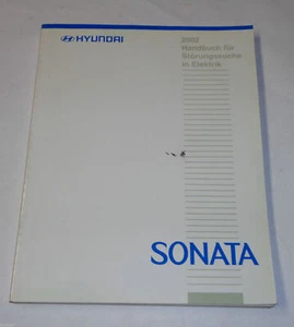 Werkstatthandbuch Hyundai Sonata Eléctrico Diagramas de Cableado Fehlersuche - Imagen 1 de 1