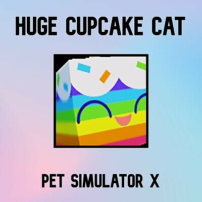 Huge Cupcake Cat - Pet Simulator X • 4.47£