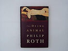 The Dying Animal Couverture Rigide Philip Roth