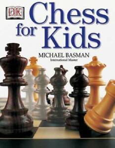Chess for Kids - Paperback By Michael Basman - GOOD