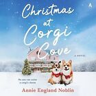 Christmas at Corgi Cove, CD/Spoken Word by Noblin, Annie England; Penning, Ma...