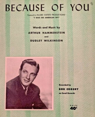 Sheet Music Because of You recorded by Bob Crosby on Coral Records 1940    PA-12 - Image 1 of 4