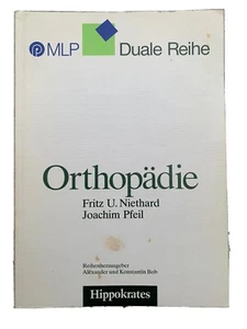 Orthopädie. Fritz U. Niethard ; Joachim Pfeil / Duale Reihe Niethard, Fritz U. u - Bild 1 von 3