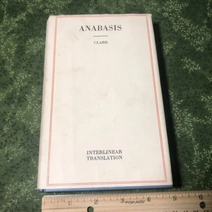 Anabasis Clark 1887 Greek English Interlinear HCDJ XENOPHON McKay Translation - Picture 1 of 10