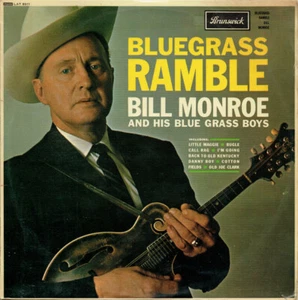 (39) Bill Monroe And His Blue Grass Boys - Bluegrass Ramble LP (mono) - Picture 1 of 4