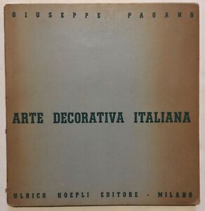 1938 ARTE DECORATIVA ITALIANA Giuseppe Pagano 100+ illustrations RARE in US