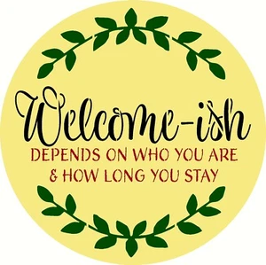 PLANTILLA REUTILIZABLE10382 U 12"x12" Welcome-ish PLANTILLAS MYLAR CÍRCULO, perchas de puerta - Imagen 1 de 1