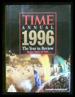 Time Annual 1996 - The Year in Review by the Editors of TIME Jamieson, Edward L.