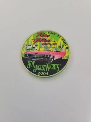$25 Reno Hilton Casino, NV. "Hot August Nights" 2004. LTD 500 - Image 1 of 2