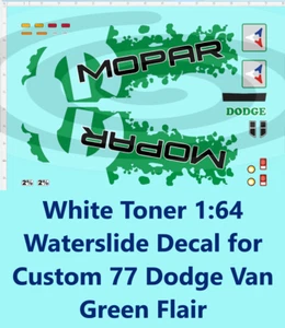 White Toner 1:64 Waterslide Decal for Custom 77 Dodge Van Green Flair - Bild 1 von 3