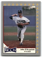 1990 PACIFIC SENIOR LEAGUE JOHN D'ACQUISTO ST. LUCIE LEGENDS #121