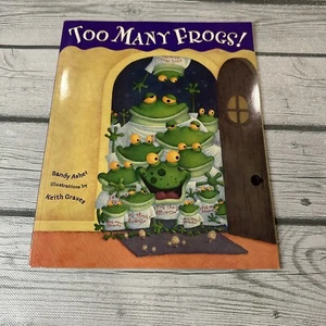 Too Many Frogs Sandy Asher Paperback Picture Book - Picture 1 of 21