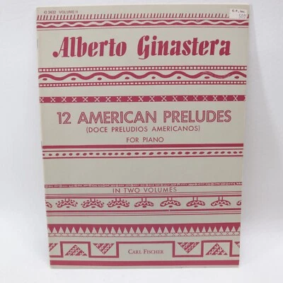 Alberto Ginastera 12 American Preludes Vol II Songbook Sheet Music 1946 Fischer - Image 1 of 4