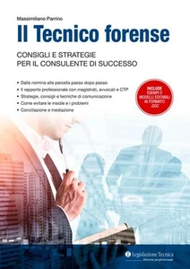 Massimiliano Pa Il tecnico forense. Consigli e strategie per il cons (Paperback) - Picture 1 of 1