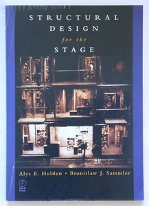 Alys Holden & Bronislaw Sammler - Structural Design for the Stage - Picture 1 of 1