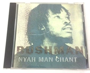 BUSHMAN - Nyah Man Chant - CD -  - Imagen 1 de 3