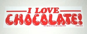 Vtg Campy Slogan I Love CHOCOLATE! Funny Bumper Sticker New NOS 1985 - Foto 1 di 1