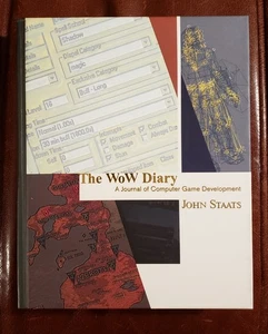 The WoW Diary A - Journal of Computer Game Development Kickstarter 1st Ed - Foto 1 di 9