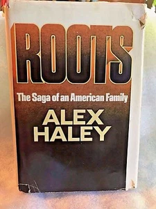 Roots: The Saga of an American Family, Alex Haley, 1976 - Vintage Hardback w/DJ - Picture 1 of 7
