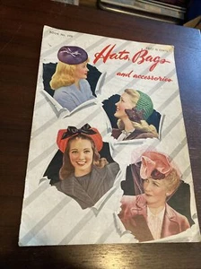 Rare 1943 Hats Bags and Accessories Book No. 200 40s Fashions crochet -Free Ship - Picture 1 of 8