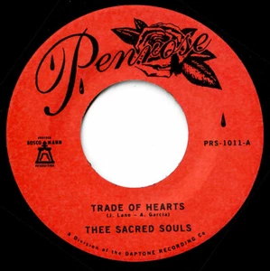 Thee Sacred Souls - Trade Of Hearts - Penrose - Daptone Sweet Soul 45 HEAR - Imagen 1 de 2