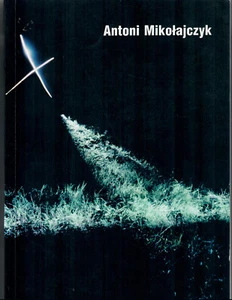 Antoni Mikolajczyk, Space of Light. Warsaw, Poland Exhibition Catalogue 1998 - Picture 1 of 3