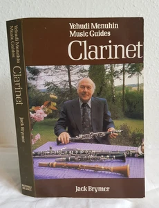 Clarinet Yehudi Menuhin Music Guides by Jack Brymer 1979 - Picture 1 of 13