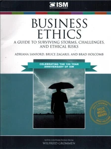 BUSINESS ETHICS: A GUIDE TO SURVIVING STORMS, CHALLENGES, and Ethical Risks - Bild 1 von 1