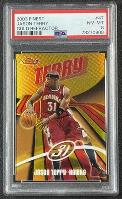 JASON TERRY PSA 8 2003-04 TOPPS FINEST #47 GOLD REFRACTOR 21/25 HAWKS - Image 1 of 2