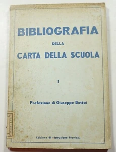 Bibliografia della Carta Della Scuola 1940 Bottai Fascist Italy Education School - Picture 1 of 6