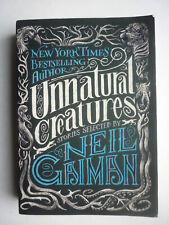 Unnatural Creatures - Stories selected by Neil Gaiman - Paperback 2013 - english